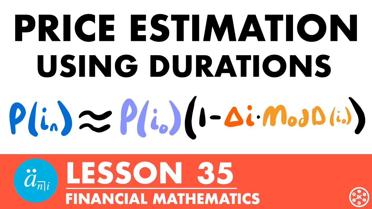 Price Estimation Using Durations | Exam FM | Financial Mathematics Lesson 35 - JK Math
