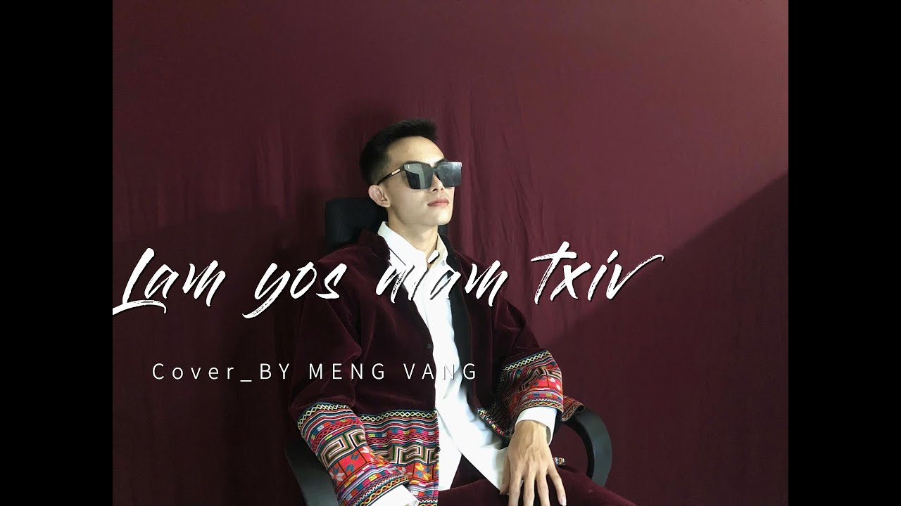 Lam Yog Niam Txiv Xwb _Cover_BY MENG VANG ( Nkauj tawm tshiab 2025)