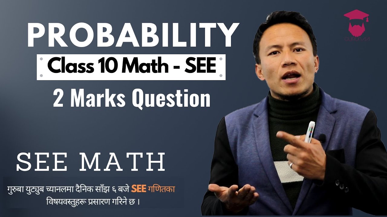 Probability Class 10 in Nepali || SEE Maths Solution || 2 Marks Question - Gurubaa