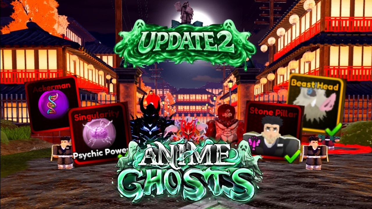 UPDATE 2 ON ANIME GHOSTS (New Island, Gachas, Gamemod...) | Anime Ghosts