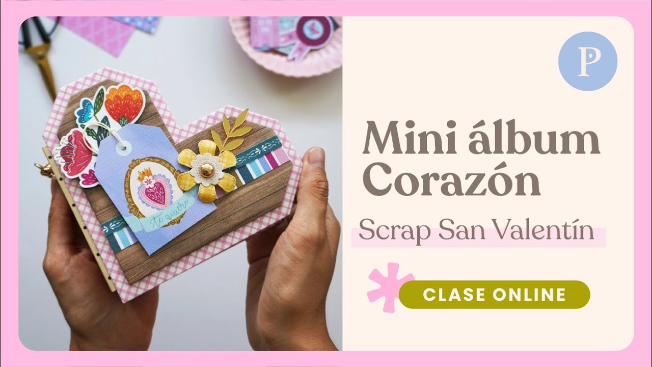 Mini Álbum Corazón 💖 Clase Online Scrapbook + Kit de materiales! ✂️ Proyecto de amor y San Valentín