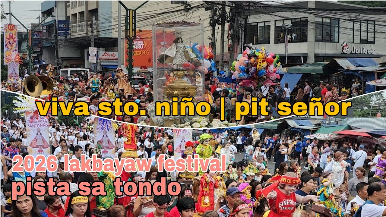 📍 LAKBAyaw Festival 2026 – Pista ng Santo Niño de Tondo 🇵🇭Lakbayaw Procession • Viva Sto. Niño! 
