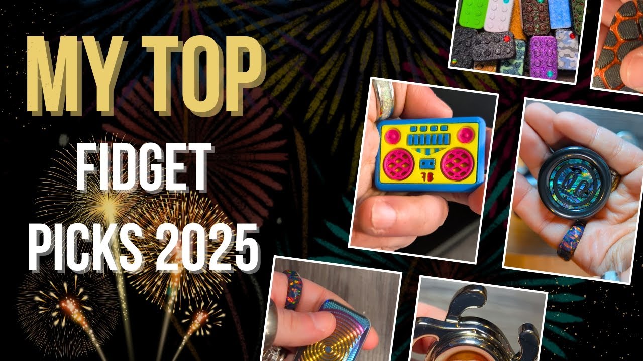 Best Fidgets of 2025? My Favorite Personal Picks