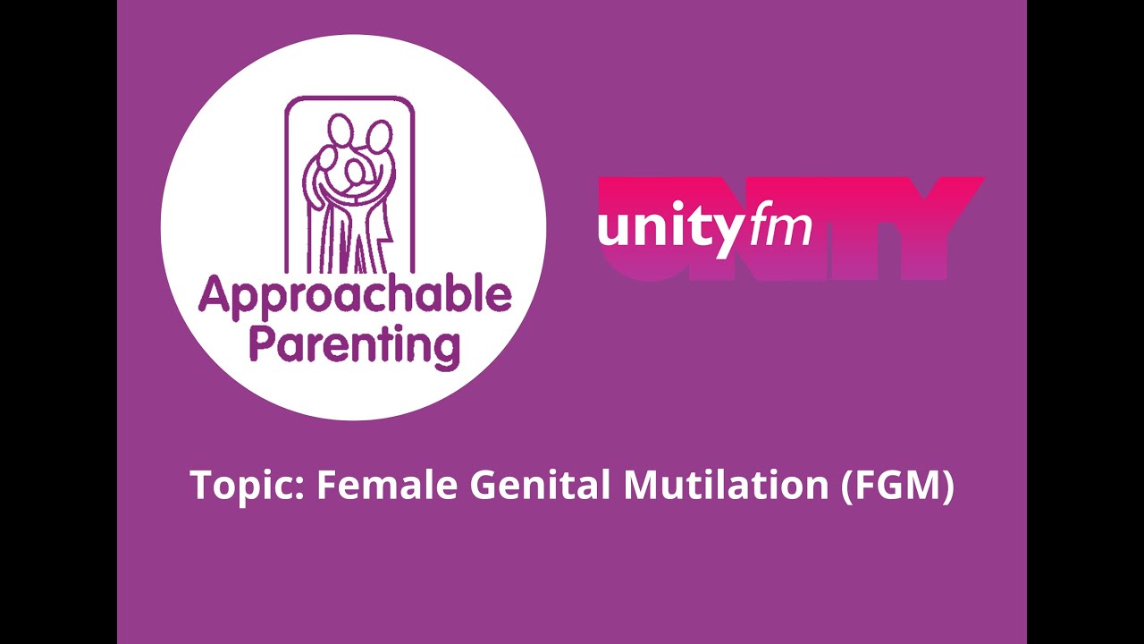 Parenting Hour - Female Genital Mutilation (FGM)