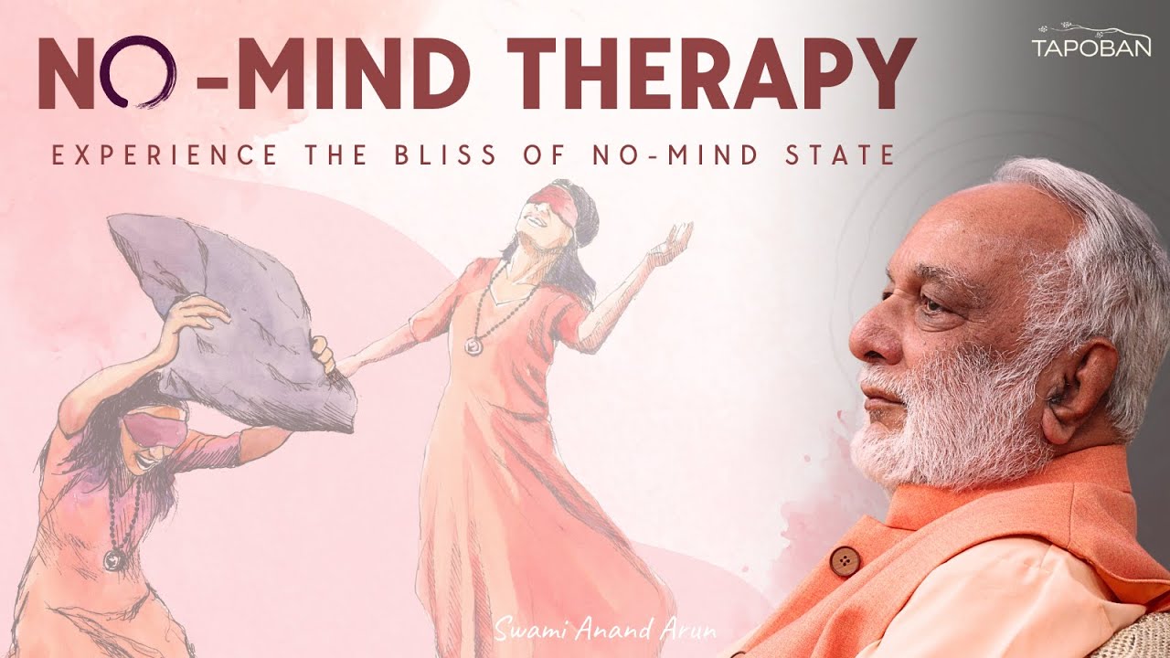No-Mind Meditation: 7 Days That Will Transform Your Life | Swami Anand Arun at Tapoban