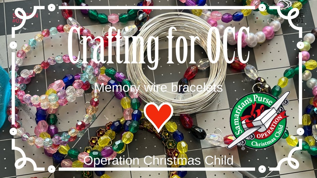 Crafting for OCC 2024 - Memory Wire Bracelets for filler and shoeboxes