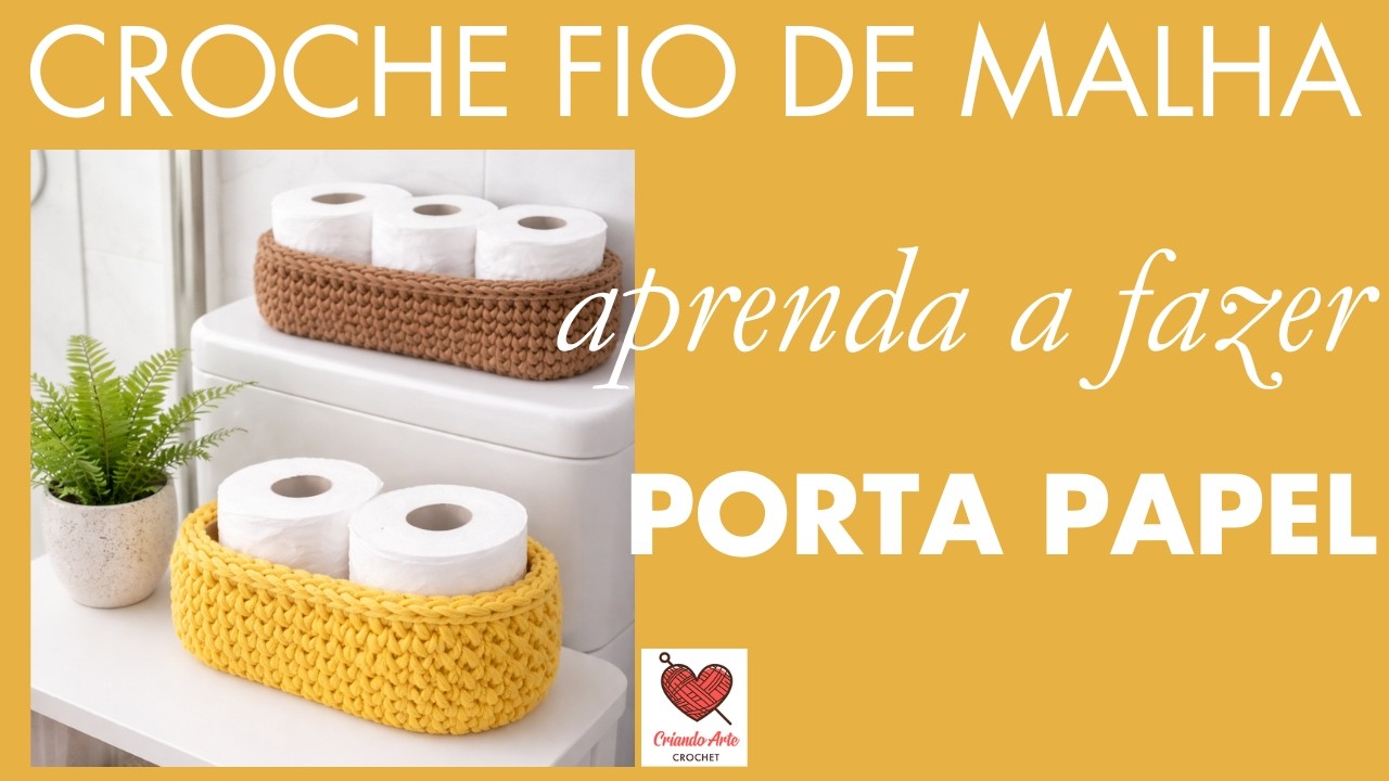 APRENDA A FAZER  PORTA PAPEL DE CROCHE.
