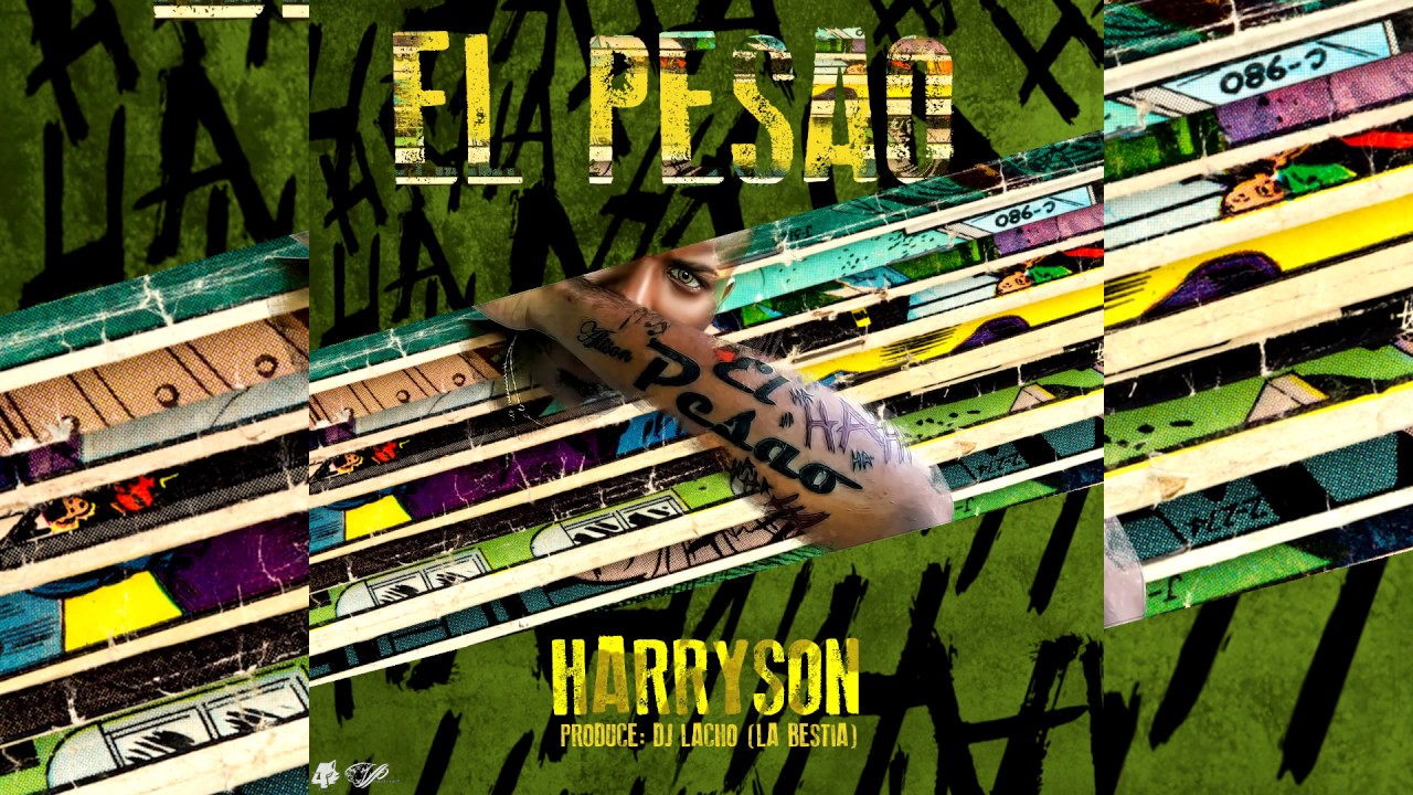 Harryson - El Pesao