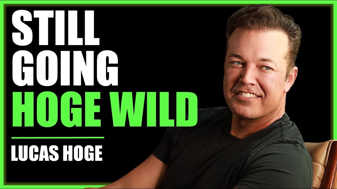 Lucas Hoge still going hoge wild Ep 318