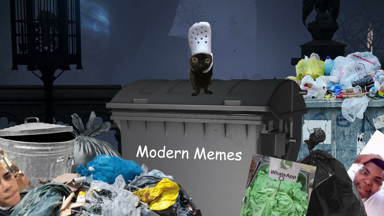 I Hate Modern Memes