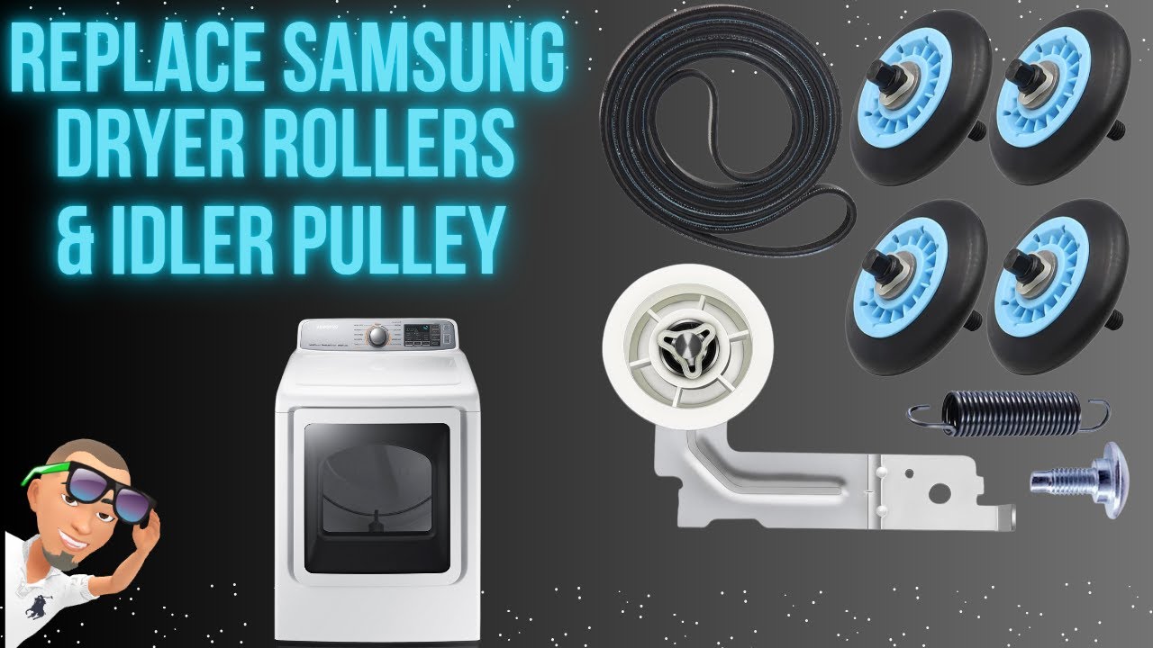 Samsung Dryer Rollers And Idler Pulley Replacement.