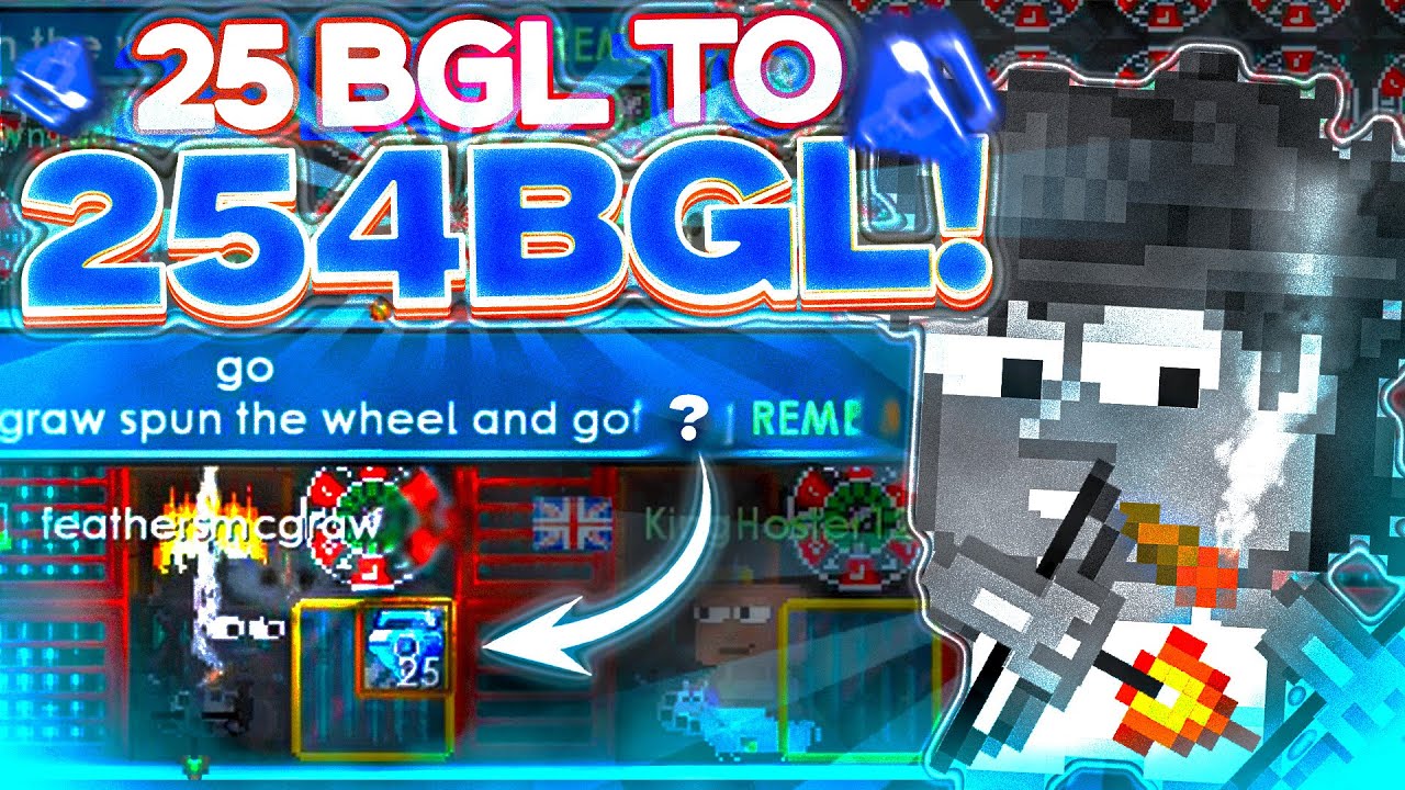 25BGL TO 254BGL IN TEAMJU / GROWTOPIA