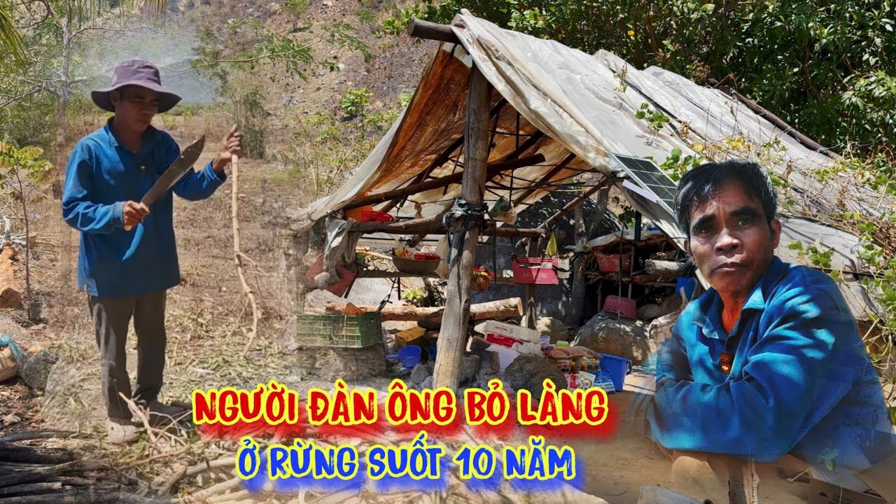 C&Aacute;I LỀU r&aacute;ch rưới, che chở người ngh&egrave;o, 10 năm ở N&Uacute;I RỪNG - tập 1693