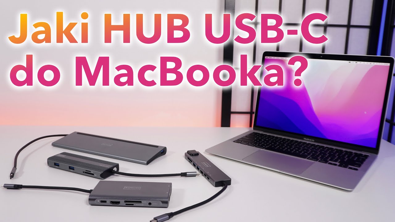 Jaki hub USB-C do MacBooka Pro i Air z M1 i nie tylko ? Przegląd dostępnych rozwiązań od ZENWIRE.