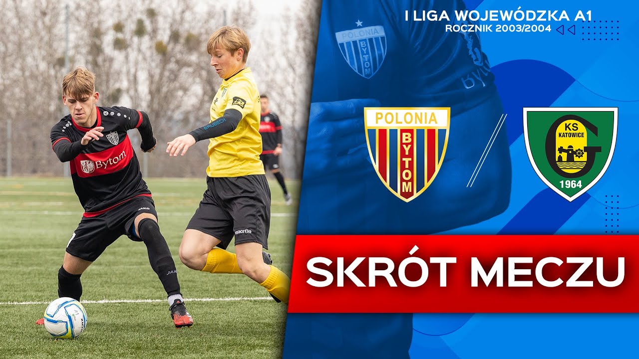 Skrót A1: BS Polonia Bytom - GKS 
