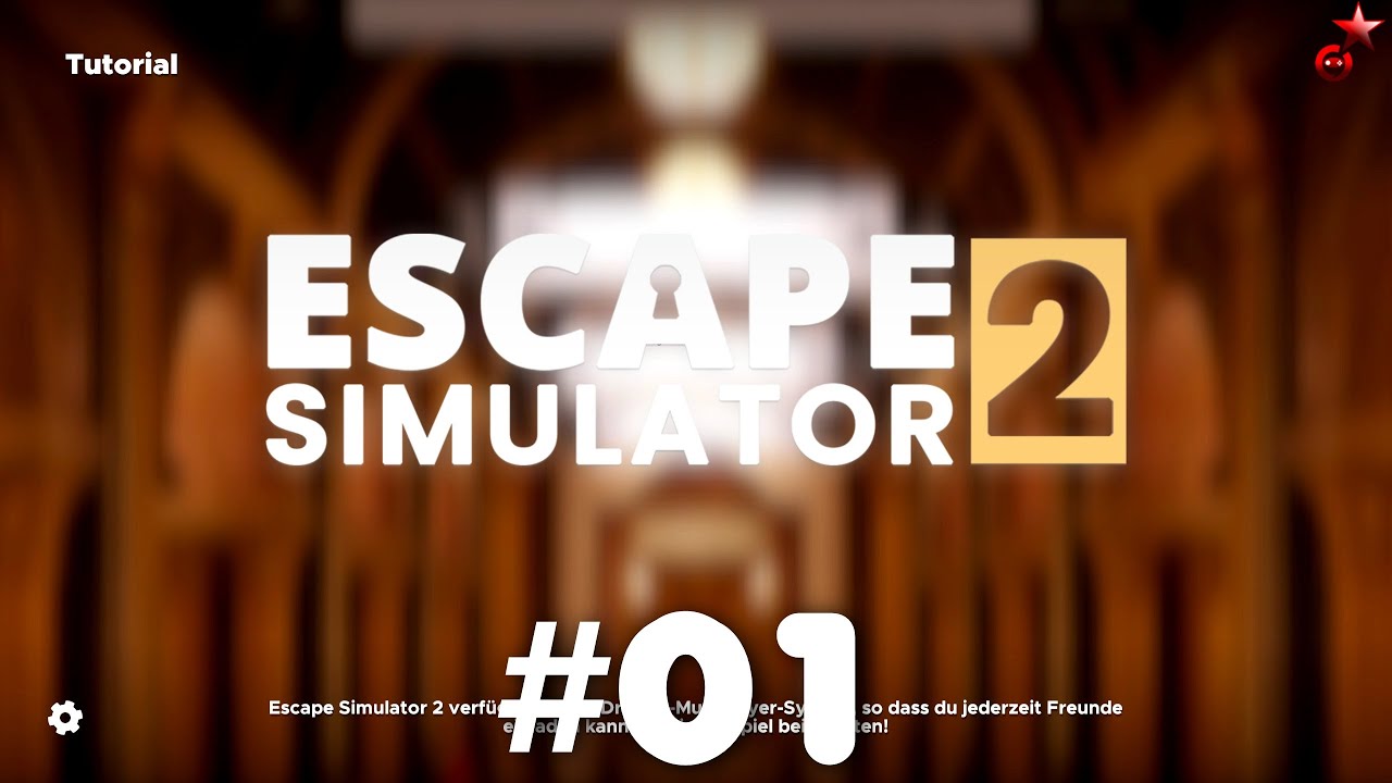 Escape Simulator 2 | #1 | Lobby und Tutorial ;D