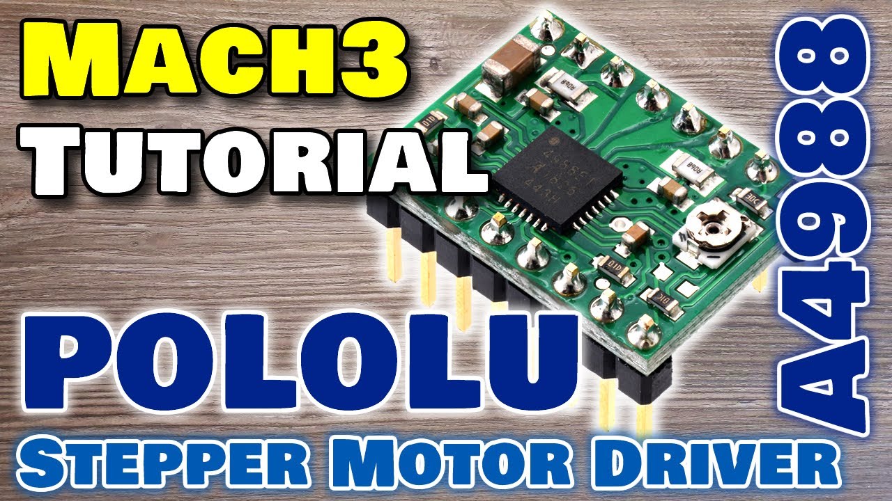 Tutorial Mach3 - POLOLU A4988 Stepper Motor Driver + CNC shield