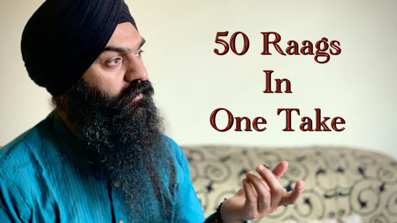 50 RAAGS IN ONE TAKE  |  Bhai Gagandeep Singh