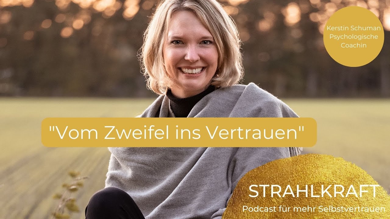 #58 Vom Zweifel ins Vertrauen