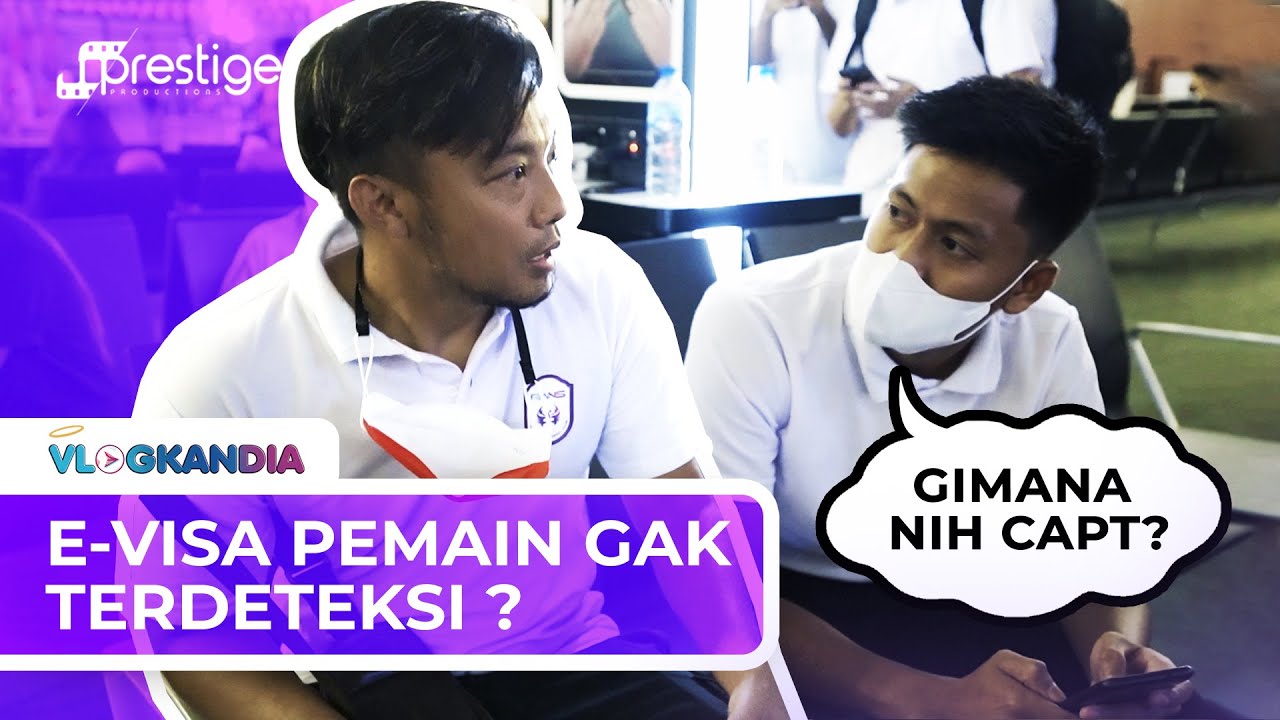PEMAIN GAGAL TERBANG KE TURKI!? HAMKA PANIK! | RANS FC | VLOGKANDIA: GOES TO TURKEY #2