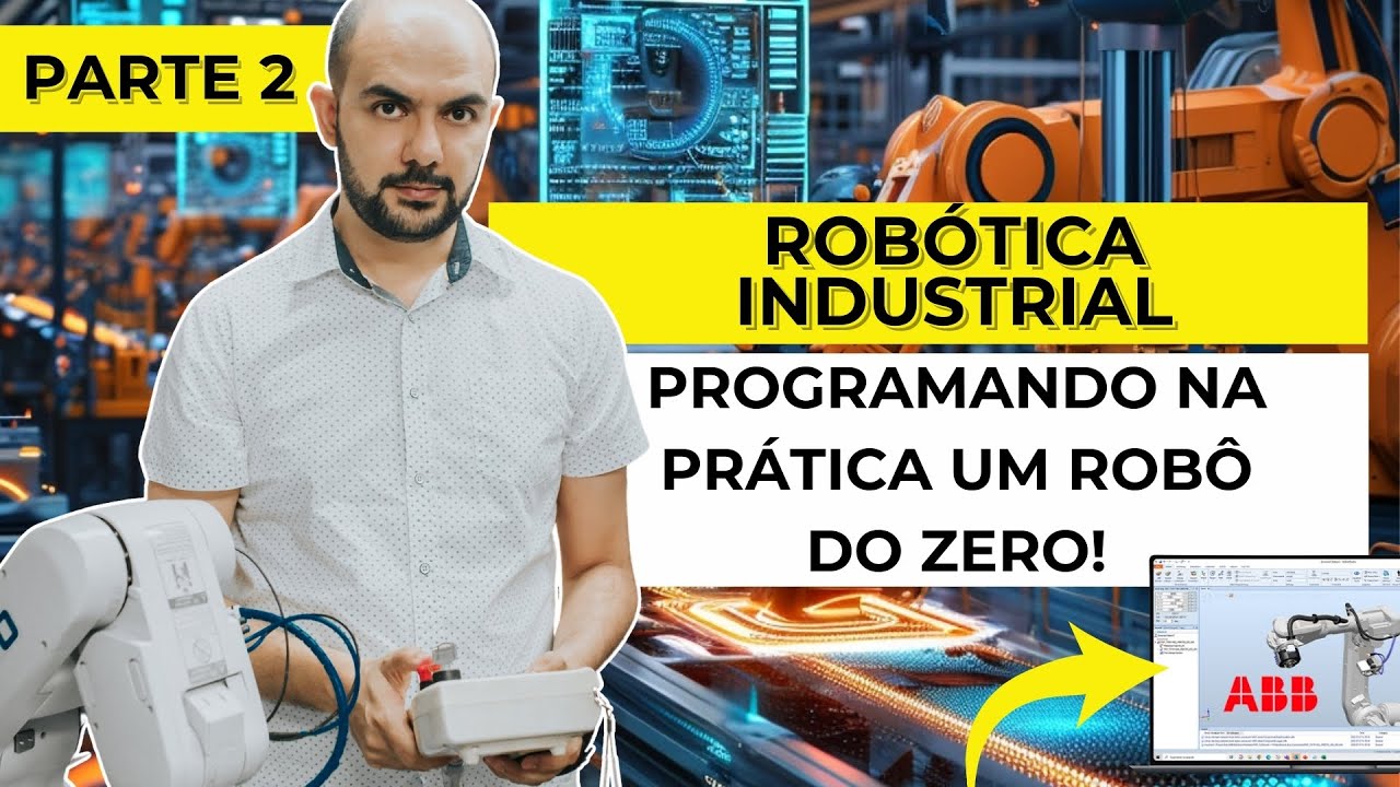 COMO INICIAR A PROGRAMA&Ccedil;&Atilde;O DE UM ROB&Ocirc; INDUSTRIAL DO ZERO COM SIMULADORES REAIS | PARTE 2