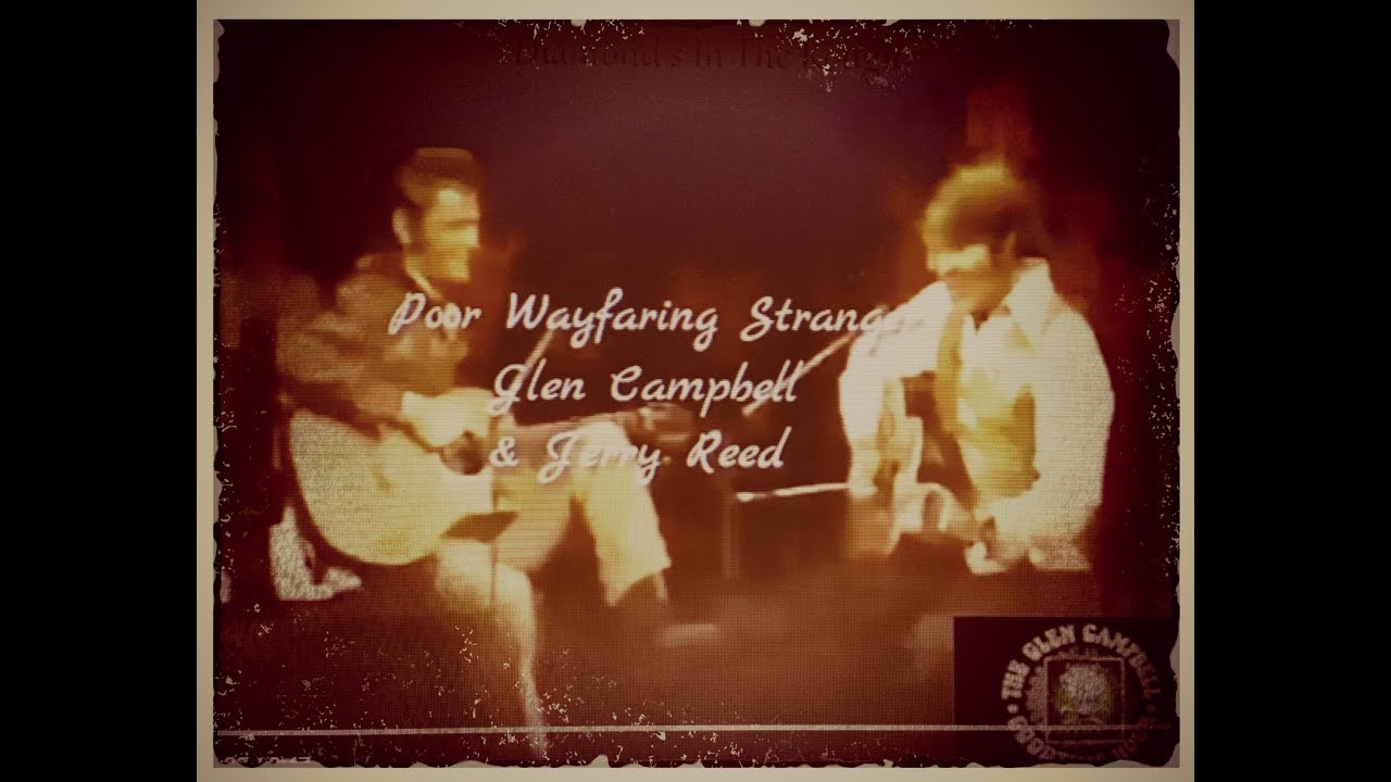Glen Campbell a-singin' & Jerry Reed a-pickin'~ 