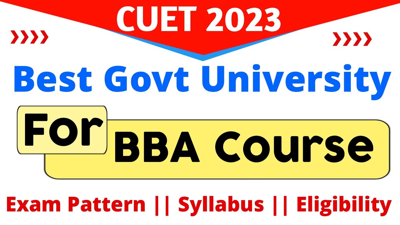 CUET 2023 BBA | cuet bba Universities | best bba college in cuet | bba course list of university