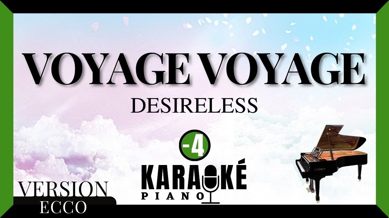 Voyage voyage - DESIRELESS (Karaoké Piano Français - Lower Key) Reprise d'ECCO #karaoke