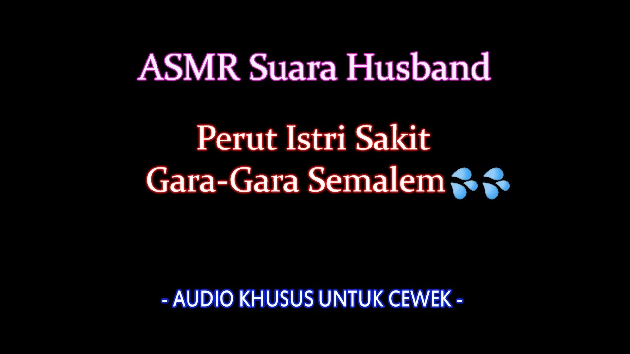 Gara Gara Semalam - ASMR Husband Indonesia | asmr suara cowok