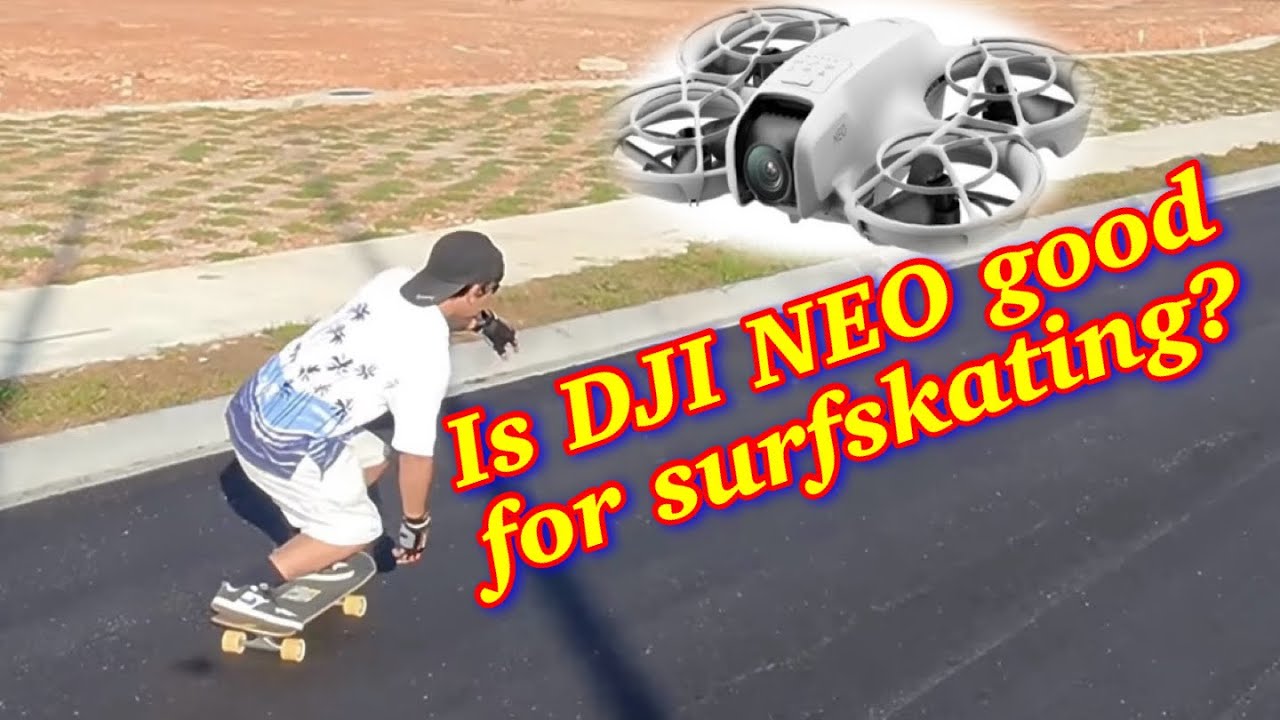 DJI NEO for Surfskating