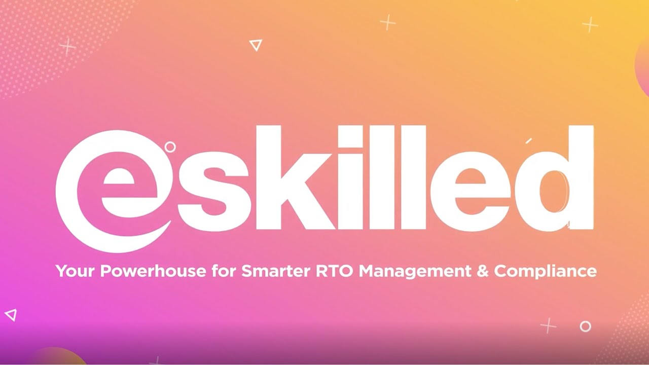 Ultimate RTO Compliance Support: Master 2025 Standards with eSkilled