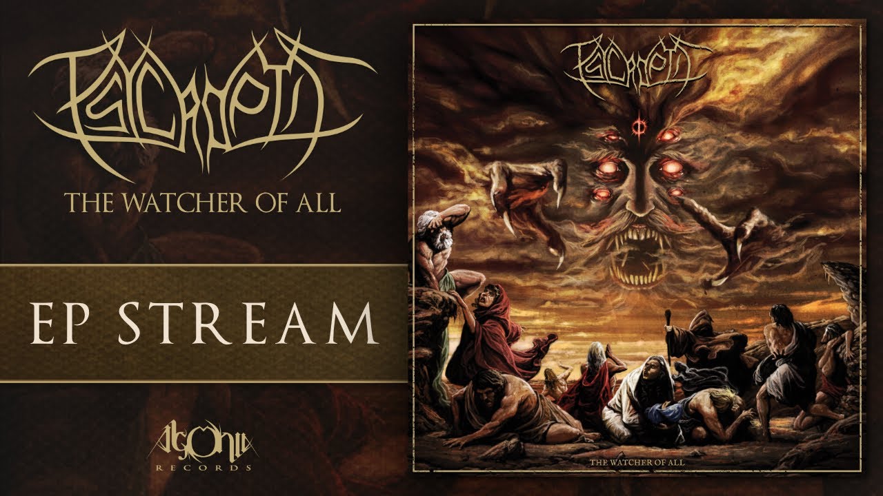 PSYCROPTIC - The Watcher Of All (Official EP Stream)