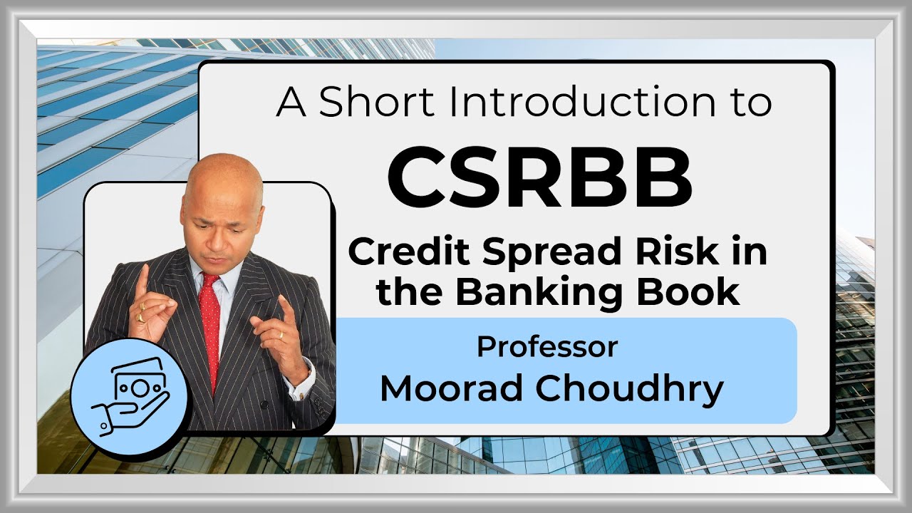 What is Credit Spread Risk in the Banking Book (CSRBB)?