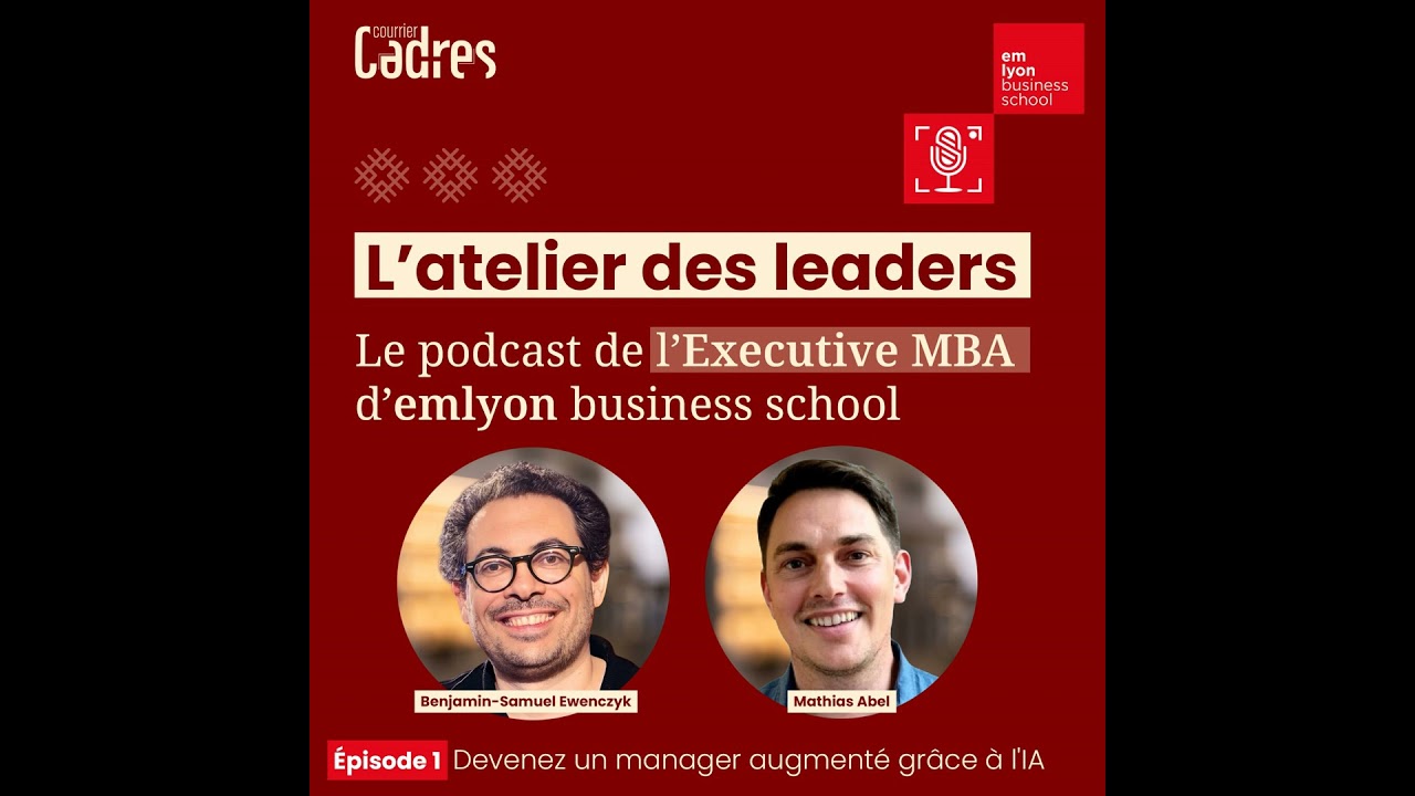 Épisode 1 : Devenez un manager augmenté grâce à l’IA