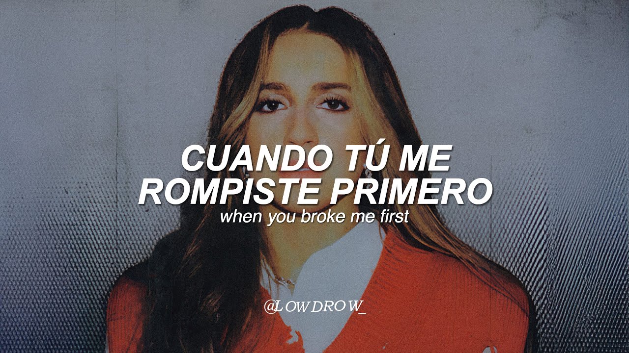 Tate McRae - you broke me first (Sub Español + Lyrics) || Track Culpa Nuestra