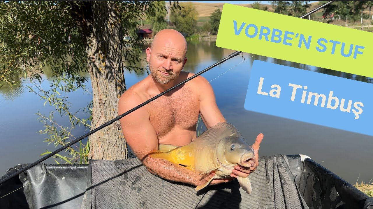 Grasanii la Timbus - Pescuit la Crap (Vorbe-n Stuf)