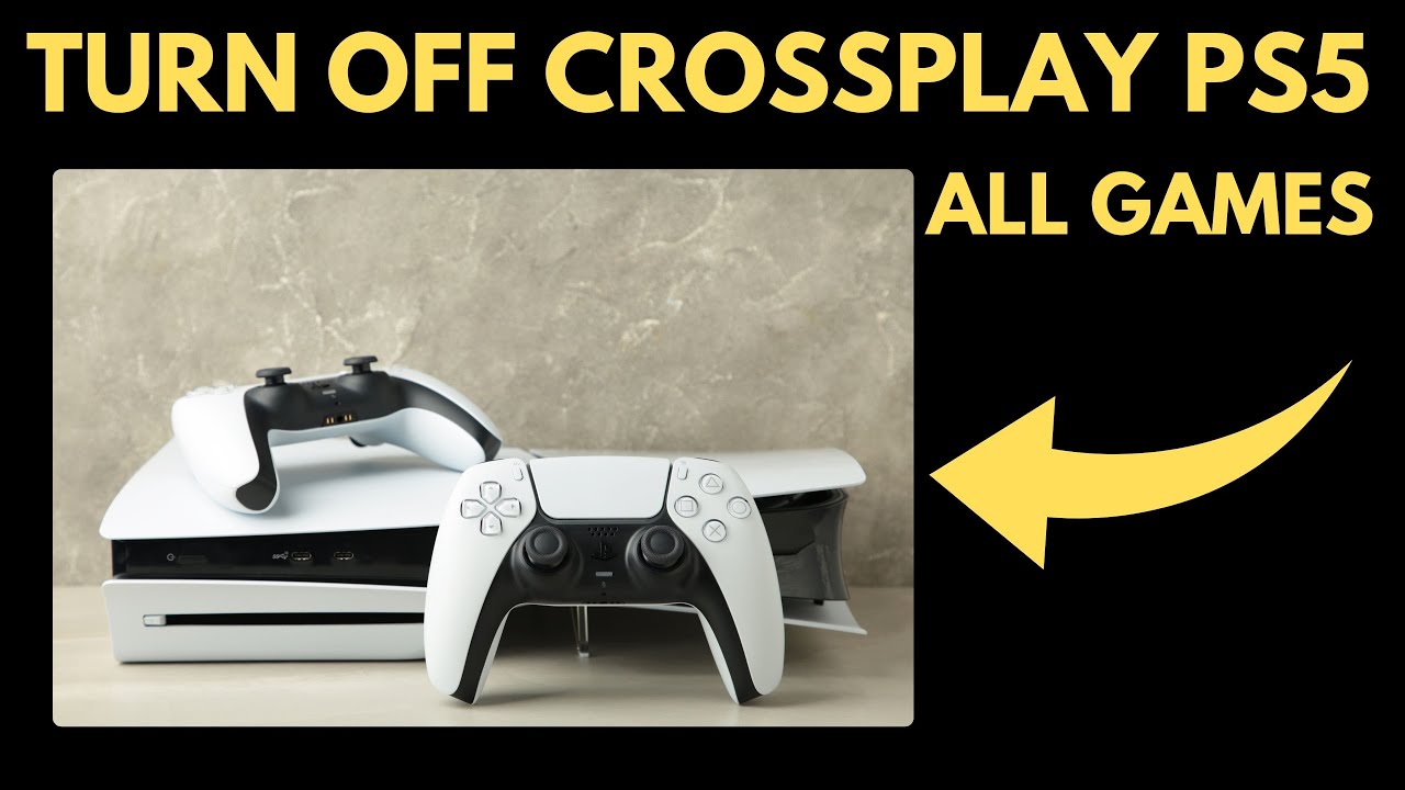 How to Turn Off Crossplay on PS5 (For All PS5 Games)