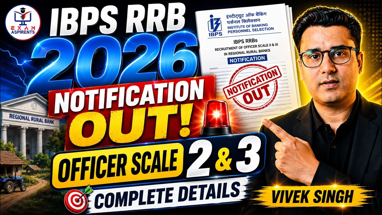 IBPS RRB 2026 Notification OUT 🔥 | Officer Scale 2 & 3 | Complete Details | Vacancy, Eligibility