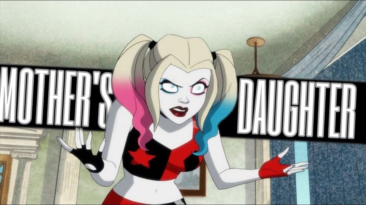 Harley Quinn - Mother's Daughter【﻿AMV】