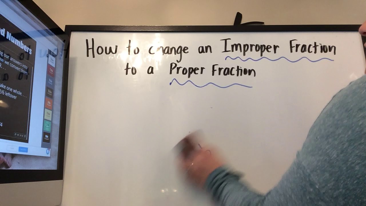 How to Change an Improper Fraction to a Proper Fraction