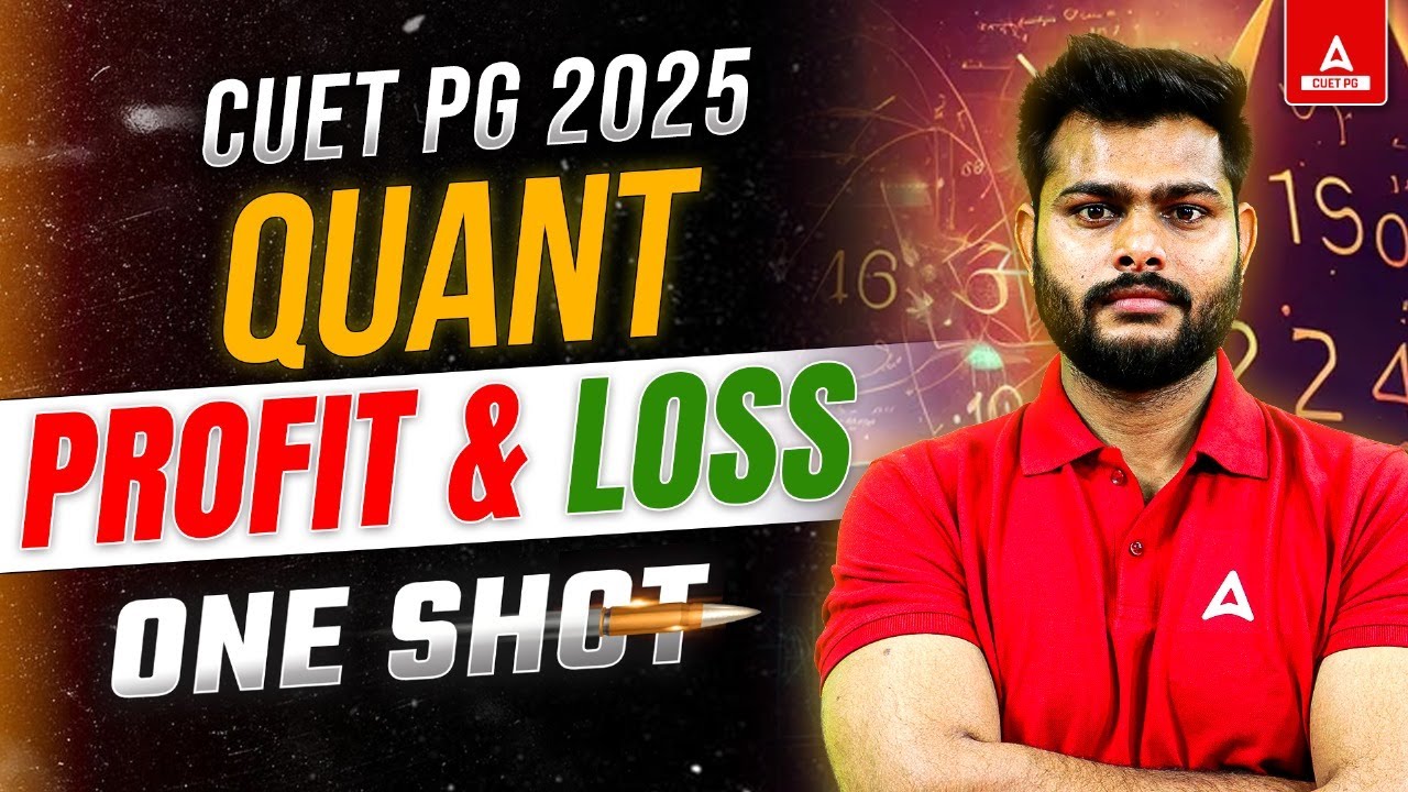 Profit and Loss One Shot for CUET PG Quantitative Aptitude 2025 | By Aman Sir #quant #maths #profit