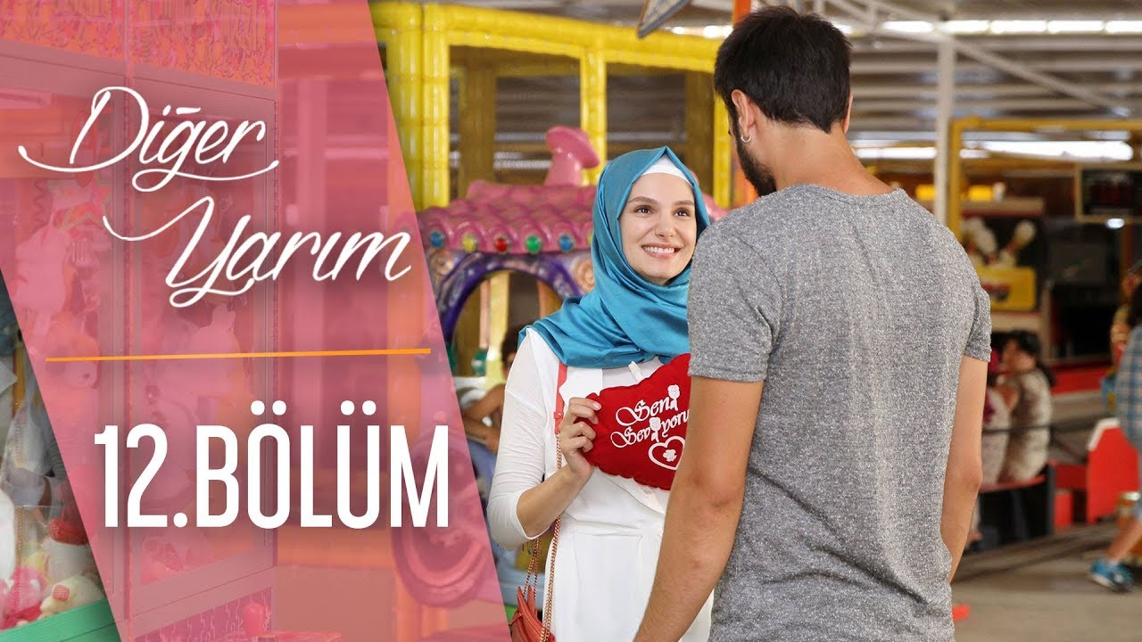 Diğer Yarım 12.Bölüm (HD)