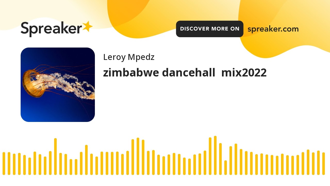 zimbabwe dancehall  mix2022