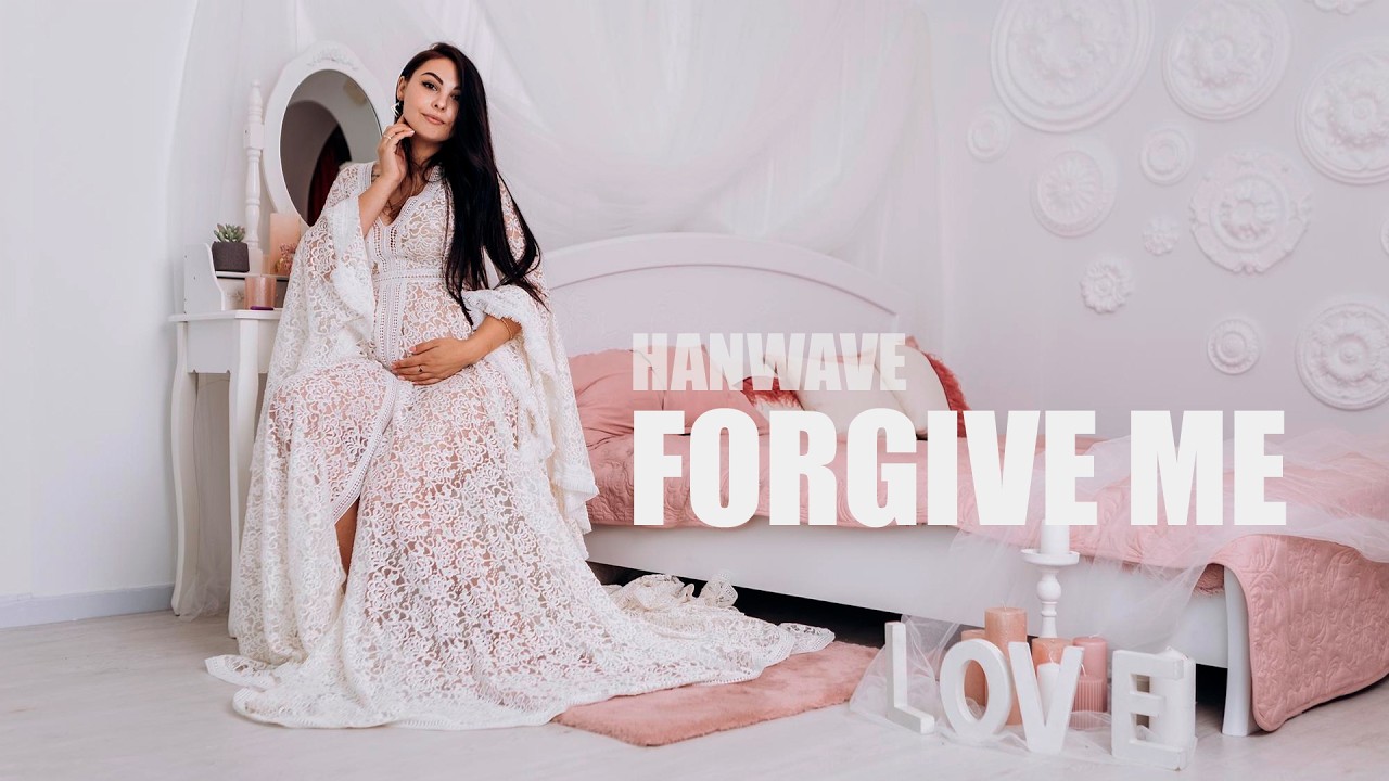 Hanwave - Forgive Me (Original Mix)