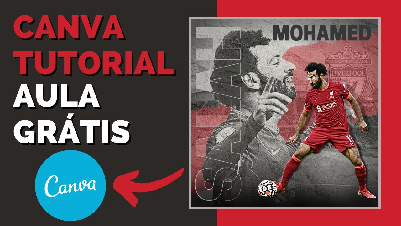 COMO CRIAR UM FLYER DE FUTEBOL     JOGADOR SALAH NO CANVA