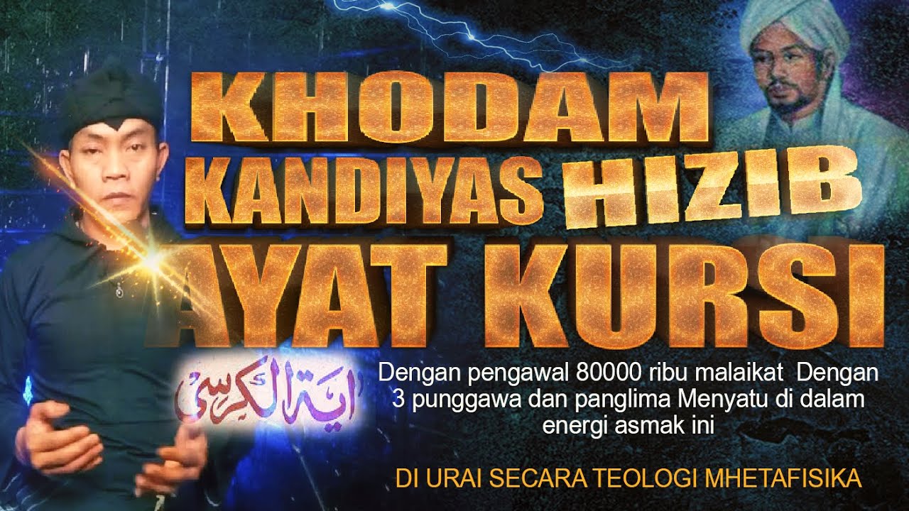 MENYATUNYA KHODAM MALIK KANDIYAS,DI HIZIB AYAT KURSI,YANG BISA KAMU MILIKI | DENGAN 1000 MANFAAT