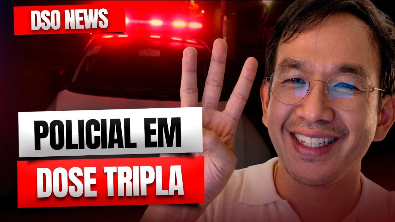 🚨DSO News - Policial em dose tripla