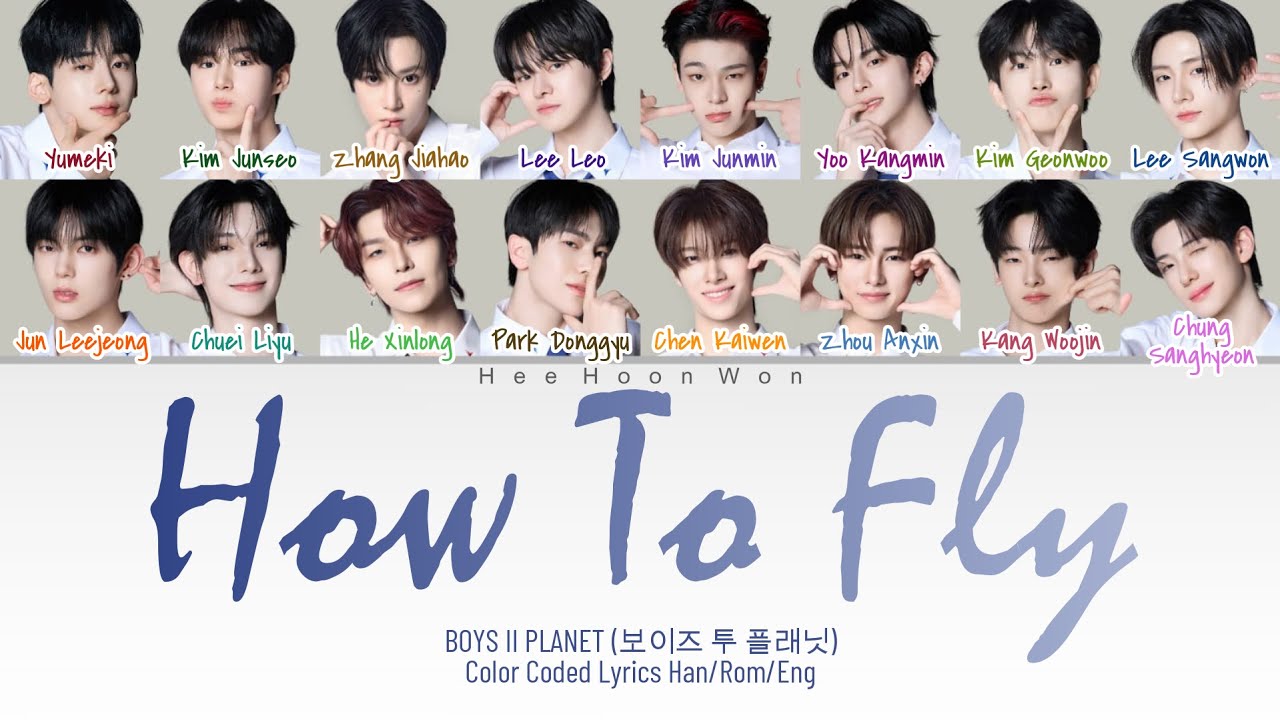 BOYS II PLANET (보이즈 투 플래닛) Final Debut Battle - 'How To Fly' [Han/Rom/Eng] Color Coded Lyrics