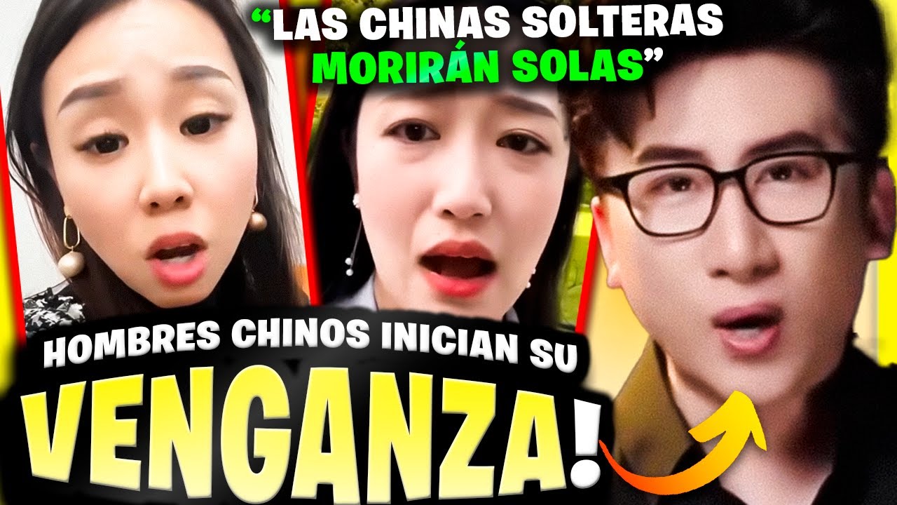 Chinos RECHAZAN a las Mujeres Chinas Solteras POR INSOPORTABLES 🤣 Son los “SÚPER SOLTEROS”