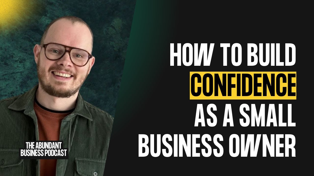 How to Become a Confident Small Business Owner
